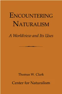 Encountering Naturalism a Worldview and Its Uses Second Printing.Pdf