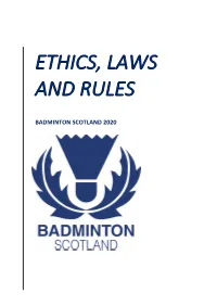 Ethics, Laws and Rules