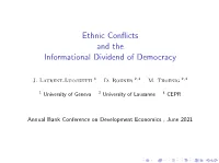 Ethnic Conflicts and the Informational Dividend of Democracy