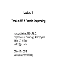 Lecture 3 Tandem MS & Protein Sequencing