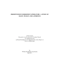 Primitivism in Modernist Literature: a Study of Eliot, Woolf and Lawrence