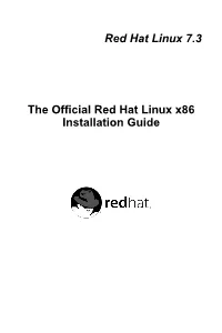 Red Hat Linux 7.3 the Official Red Hat Linux X86