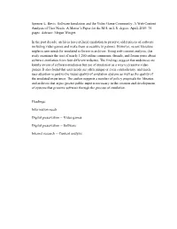 Spencer L. Bevis. Software Emulation and the Video Game Community: a Web Content Analysis of User Needs
