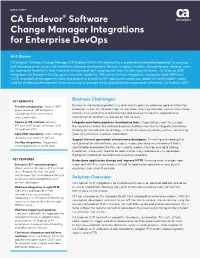 CA Endevor® Software Change Manager Integrations for Enterprise Devops