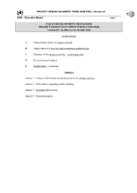 CLEAN DEVELOPMENT MECHANISM PROJECT DESIGN DOCUMENT FORM (CDM-PDD) Version 03 - in Effect As Of: 28 July 2006