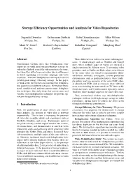 Storage Efficiency Opportunities and Analysis for Video Repositories