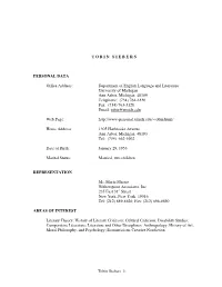 Tobin Siebers 1 T O B I N S I E B E R S PERSONAL DATA Office Address: Department of English Language and Literature Universit