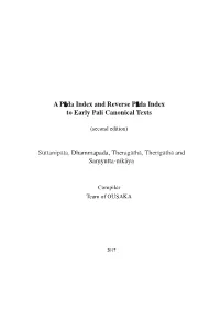 A Pada Index and Reverse Pada Index to Early Pali Canonical Texts