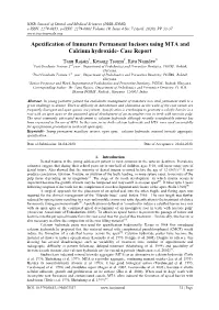 Apexification of Immature Permanent Incisors Using MTA and Calcium Hydroxide- Case Report