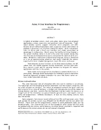 Acme: a User Interface for Programmers Rob Pike Rob@Plan9.Bell−Labs.Com
