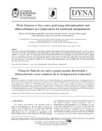 Flash Flotation of Free Coarse Gold Using Dithiophosphate and Dithiocarbamate As a Replacement for Traditional Amalgamation •