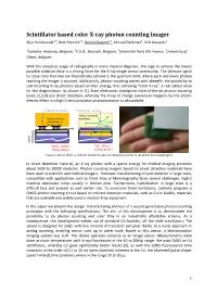 Scintillator Based Color X-Ray Photon Counting Imager Stijn Vandewiele1,4, Bart Dierickx1,2, Benoit Dupont1,3, Arnaud Defernez1, Dirk Uwaerts1