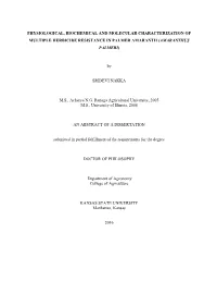 Physiological, Biochemical and Molecular Characterization of Multiple Herbicide Resistance in Palmer Amaranth (Amaranthus Palmeri)