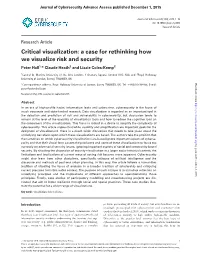 Critical Visualization: a Case for Rethinking How We Visualize Risk and Security Peter Hall1,* Claude Heath2 and Lizzie Coles-Kemp2