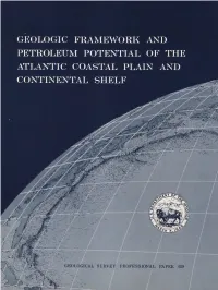 Geologic Framework and Petroleum Potential of the Atlantic Coastal Plain and Continental Shelf