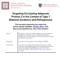 Targeting Circulating Adipocyte Protein 2 in the Context of Type 1 Diabetes Incidence and Pathogenesis