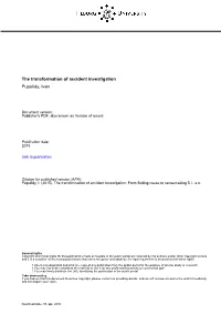 Tilburg University the Transformation of Accident Investigation Pupulidy