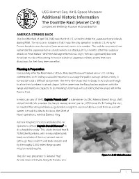 Additional Historic Information the Doolittle Raid (Hornet CV-8) Compiled and Written by Museum Historian Bob Fish