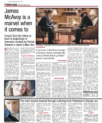 James Mcavoy Is a Marvel When It Comes to Crouch End Star Takes Us Back to Beginnings of Character Created by Patrick
