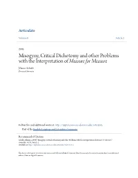 Misogyny, Critical Dichotomy and Other Problems with the Interpretation of Measure for Measure Jillanne Schulte Denison University