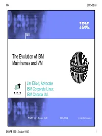 The Evolution of IBM Mainframes and VM