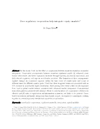 Does Regulatory Cooperation Help Integrate Equity Markets?
