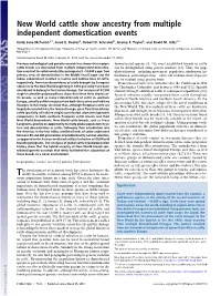 New World Cattle Show Ancestry from Multiple Independent Domestication Events