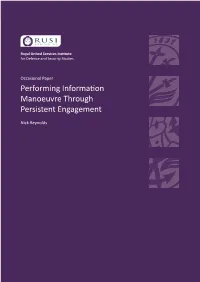 Performing Information Manoeuvre Through Persistent Engagement