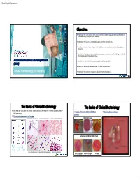 Objectives the Basics of Clinical Bacteriology the Basics of Clinical