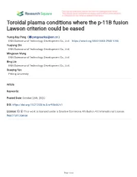 Toroidal Plasma Conditions Where the P-11B Fusion Lawson Criterion Could Be Eased