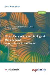Urban Metabolism and Ecological Management Urbanization Is the One of the Most Evident Forms of Anthropization