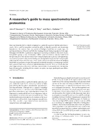 A Researcher's Guide to Mass Spectrometry‐Based Proteomics