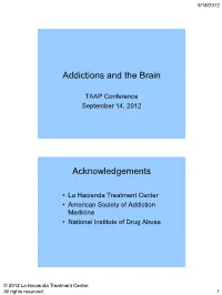 Addictions and the Brain