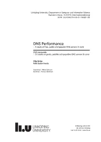 DNS Performance – a Study of Free, Public and Popular DNS Servers in 2019
