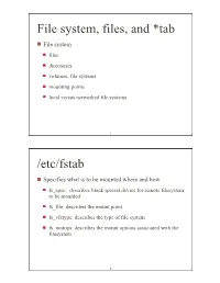File System, Files, and *Tab /Etc/Fstab