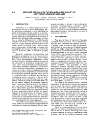 Improved Approaches for Measuring the Quality of Convective Weather Forecasts