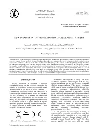 New Insights Into the Mechanism of Alkene Metathesis