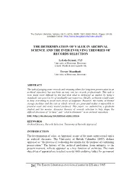 The Determination of Value in Archival Science and the Ever Evolving Theories of Records Selection