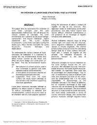 AN OVERVIEW of LUNAR BASE STRUCTURES: PAST and FUTURE *