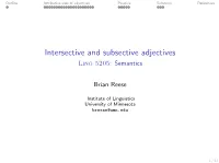 Intersective and Subsective Adjectives Ling 5205: Semantics