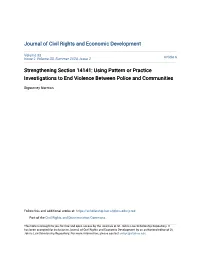 Strengthening Section 14141: Using Pattern Or Practice Investigations to End Violence Between Police and Communities