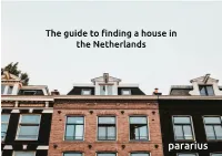 The Guide to Finding a House in the Netherlands