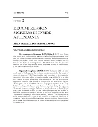Decompression Sickness in Inside Attendants