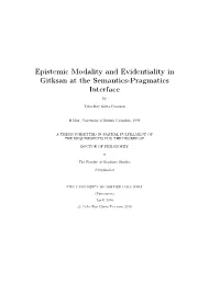 Epistemic Modality and Evidentiality in Gitksan at the Semantics-Pragmatics Interface By