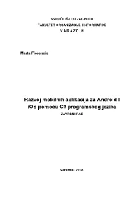 Razvoj Mobilnih Aplikacija Za Android I Ios Pomoću C# Programskog Jezika