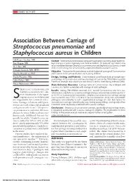 Association Between Carriage of Streptococcus Pneumoniae and Staphylococcus Aureus in Children
