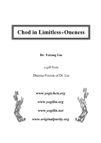 Chod in Limitless-Oneness Dr