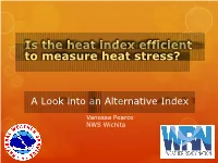 Measuring Heat Using Wet Bulb Globe Method