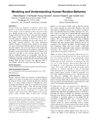 Modeling and Understanding Human Routine Behavior Nikola Banovic1, Tofi Buzali1, Fanny Chevalier2, Jennifer Mankoff1, and Anind K
