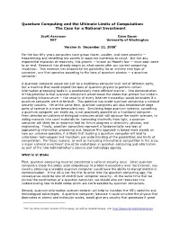 Quantum Computing and the Ultimate Limits of Computation: the Case for a National Investment